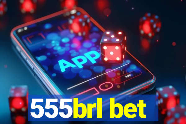 555brl bet